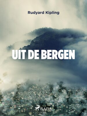 cover image of Uit de bergen